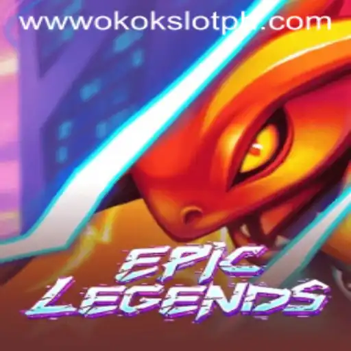 Discover EpicLegends: A Thrilling Adventure in the World of Okokslot