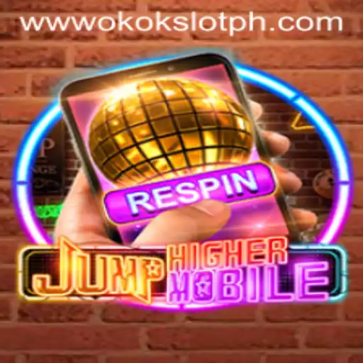 JumpHighermobile: A Complete Guide to the Thrilling Mobile Game with Okokslot