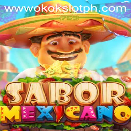 Exploring the Flavors of 'SaborMexicano': A Delicious Adventure with OkokSlot