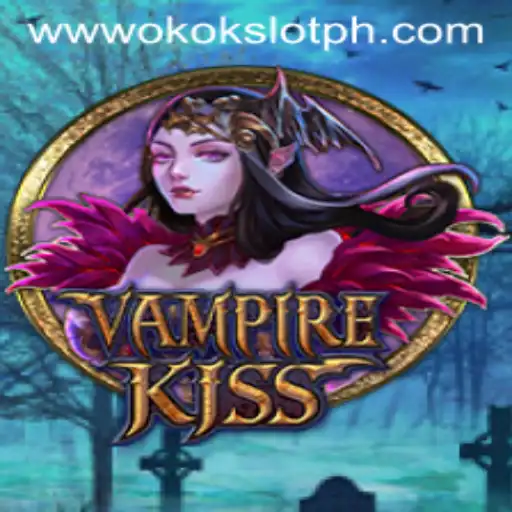 VampireKiss: A Thrilling Adventure in the World of OkOkSlot